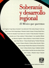 SOBERANIA Y DESARROLLO REGIONAL EL MEXICO QUE QUEREMOS