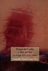 PIRATAS DEL CARIBE Y MAR DEL SUR EN EL SIGLO XVI 1497-1603