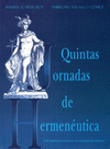 INTERPRETACION DIALOGO Y CREATIVIDAD QUINTAS JORNADAS DE HERMENEUTICA