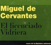 MIGUEL DE CERVANTES EL LICENCIADO VIDRIERA AUDIO LIBRO