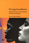 EL SESGO HEREDITARIO AMBITOS HISTORICOS DEL CONCEPTO DE HERENCIA BIOLOGICA