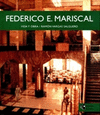 FEDERICO E MARISCAL VIDA Y OBRA