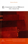 EL TOMISMO EN EL MEXICO DEL SIGLO XX