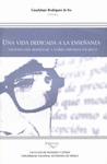 UNA VIDA DEDICADA A LA ENSE�ANZA UNIVERSITARIA MEMORIA HOMENAJE A MARIO MIRANDA PACHECO