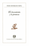 EL DESCONTENTO Y LA PROMESA