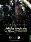 ARBOLES TROPICALES DE MEXICO MANUAL PARA LA IDENTIFICACION DE LAS PRINCIPALES ESPECIES