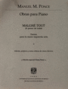 OBRAS PARA PIANO MALGRE TOUT=A PESAR DE TODO