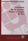 LECCIONES DE LOS ASUNTOS PEMEX Y AMIGOS DE FOX