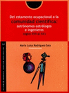 DEL ESTAMENTO OCUPACIONAL A LA COMUNIDAD CIENTIFICA ASTRONOMOS-ASTROLOGOS E INGENIEROS (SIGLO XVII