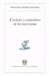 CARACTER Y COSTUMBRES DE LOS MEXICANOS