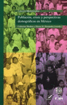 POBLACION CRISIS Y PERSPECTIVAS DEMOGRAFICAS EN MEXICO