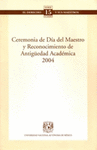 CEREMONIA DE DIA DE MAESTRO 2004