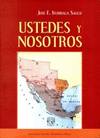 USTEDES Y NOSOTROS