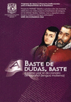 BASTE DE DUDAS BASTE O COMO USAR EL DICCIONARIO DE ESPA�OL (LENGUA MATERNA)