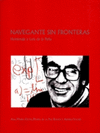 NAVEGANTE SIN FRONTERAS HOMENAJE A LUIS DE LA PE�A