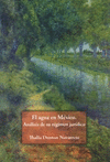 EL AGUA EN MEXICO ANALISIS DE SU REGIMEN JURIDICO