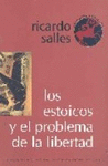 LOS ESTOICOS Y EL PROBLEMA DE LA LIBERTAD