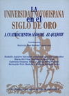 LA UNIVERSIDAD NOVOHISPANA EN EL SIGLO DE ORO