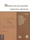 MEXICO EN EL MUNDO INSERCION EFICIENTE VOL 3