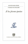 A LOS JOVENES POETAS