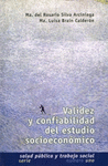 VALIDEZ Y CONFIABILIDAD DEL ESTUDIO SOCIOECONOMICO