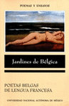JARDINES DE BELGICA POETAS BELGAS DE LENGUA FRANCESA