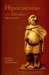 HIPOCRATISMO EN MEXICO SIGLO XVI AL XVIII