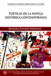 POETICAS DE LA NOVELA HISTORICA CONTEMPORANEA EL GENERAL EN SU LABERINTO LA CAMPA�A Y EL MUNDO