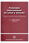 PANORAMA INTERNACIONAL EN SALUD Y DERECHO CULTURAS Y SISTEMAS JURIDICOS COMPARADOS