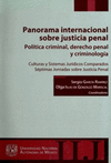 PANORAMA INTERNACIONAL SOBRE JUSTICIA PENAL CULTURAS Y SISTEMAS JURIDICOS COMPARADOS SEPTIMAS
