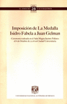 IMPOSICION DE LA MEDALLA ISIDRO FABELA A JUAN GELMAN CEREMONIA REALIZADA EN EL AULA MAGNA JACINTO