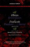 OBRAS FEMINISTAS DE FRAN�OIS POULAIN DE LA BARRE 1647-1723