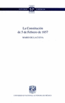 SERIE ESTUDIOS JURIDICOS LA CONSTITUCION DE 5 DE FEBRERO DE 1857 NO 57