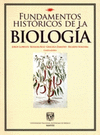 FUNDAMENTOS HISTORICOS DE LA BIOLOGIA