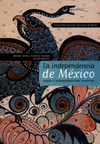 LA INDEPENDENCIA DE MEXICO TEMAS E INTERPRETACIONES RECIENTES