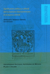 SIGNIFICACION POLITICA Y CULTURAL DEL HUMANISMO IBEROAMERICANO EN LA EPOCA COLONIAL