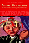ROSARIO CASTELLANOS SU PRESENCIA EN LA ANTROPOLOGIA MEXICANA