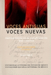 VOCES ANTIGUAS VOCES NUEVAS AMERICA LATINA EN SU TRANSFIGURACION ORAL Y ESCRITA VOL I