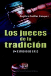 LOS JUECES DE LA TRADICION UN ESTUDIO DE CASO