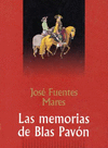 MEMORIAS DE BLAS PAVON, LAS