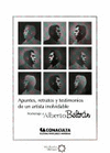 HOMENAJE A ALBERTO BELTRAN APUNTES, RETRATOS Y TESTIMONIOS DE UN ARTISTA INOLVI