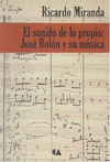 SONIDO DE LO PROPIO, EL: JOSE ROLON Y SU MUSICA