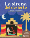 SIRENA DEL DESIERTO, LA (EMPASTADO)