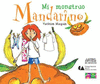 MI MONSTRUO MANDARINO (EMPASTADO)