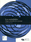 SONAMBULOS, LOS ORIGEN Y DESARROLLO DE LA COSMOLOGIA