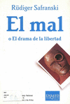 MAL, EL O EL DRAMA DE LA LIBERTAD