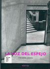 VOZ DEL ESPEJO, LA