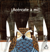 ACERCATE A MI