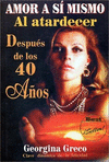AMOR A SI MISMO AL ATARDECER DESPUES DE LOS 40 A�OS