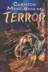 CUENTOS MEXICANOS DE TERROR